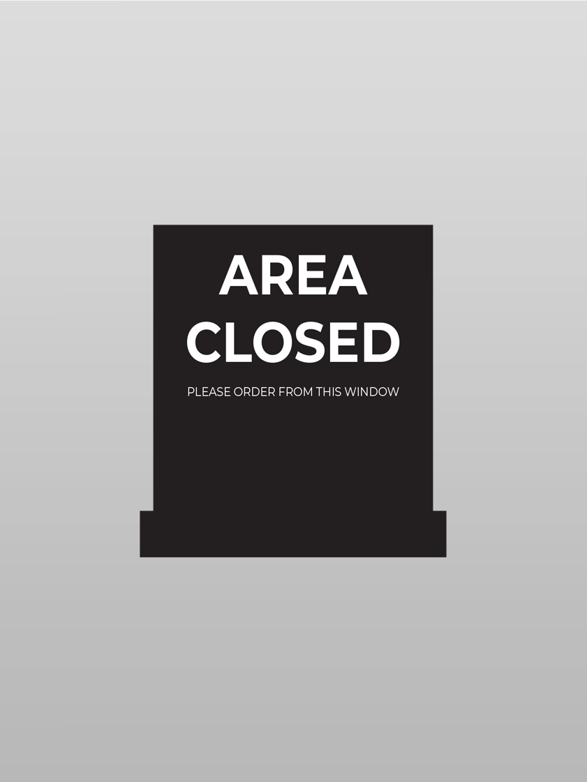 Area Closed Kiosk Sign